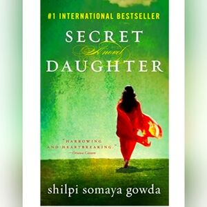 Secret Daughter Book by Shilpi Somaya Gowda